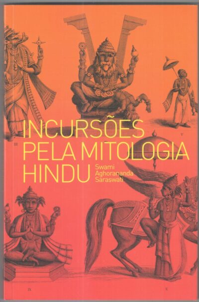 INCURSÕES PELA MITOLOGIA HINDU